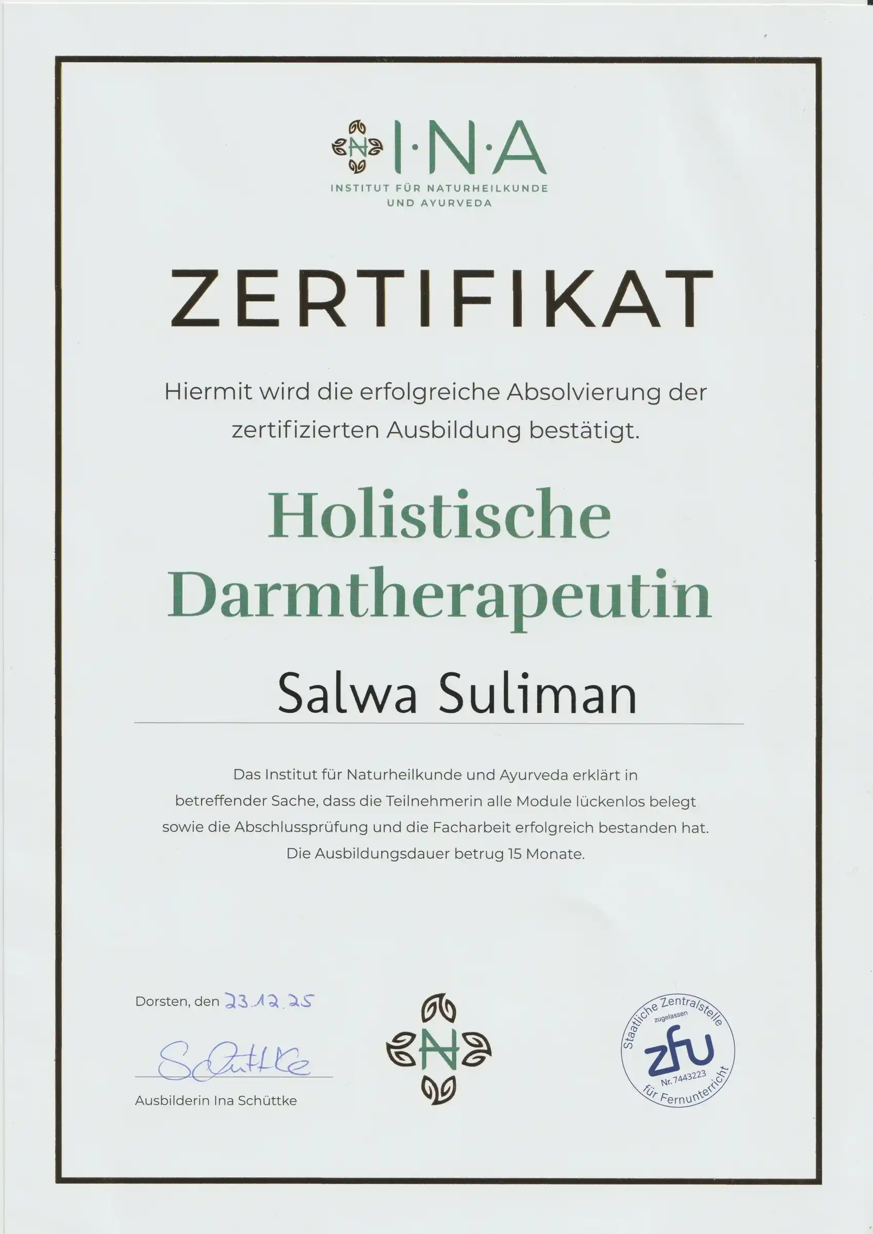 Zertifikat des Instituts für Naturheilkunde und Ayurveda über die Ausbildung zur holistischen Darmtherapeutin, ausgestellt für Salwa Suliman
